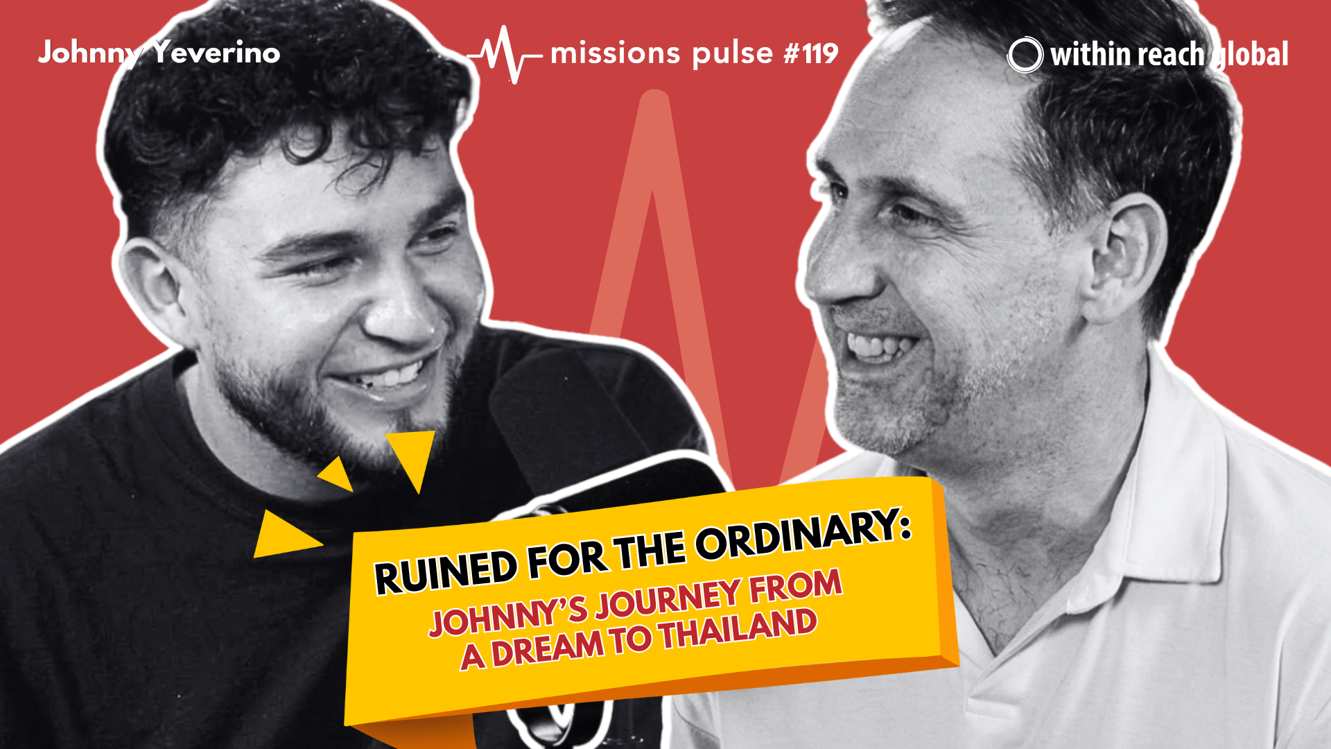 #119: Ruined for the Ordinary: Johnny’s Journey from a Dream to Thailand